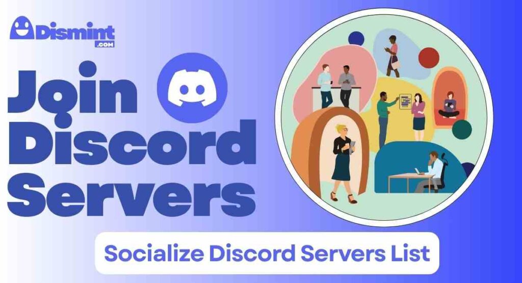 Socialize Discord Servers List